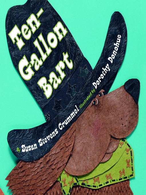 Title details for Ten-Gallon Bart by Susan Stevens Crummel - Available